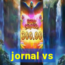 jornal vs